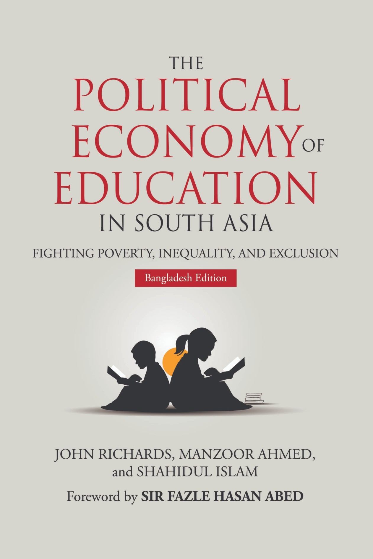 The Political Economy Of Education In South Asia